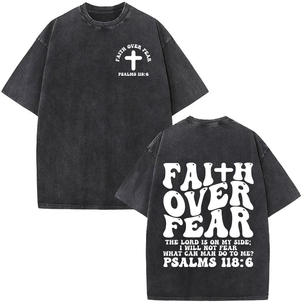 Christian Jesus Faith over Fear Bible Verse Washed T-Shirts Men Women Fashion Vintage Oversized T Shirts Harajuku Cotton T-Shirt