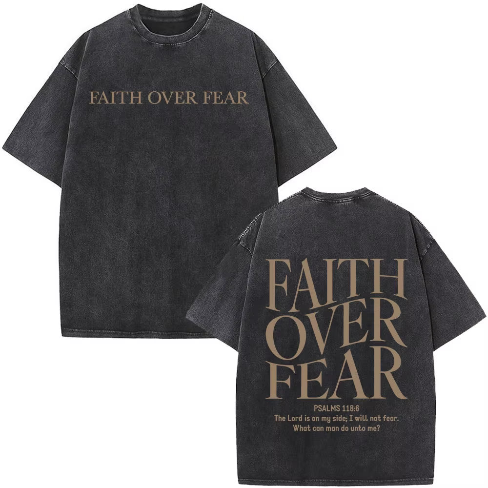 Christian Jesus Faith over Fear Bible Verse Washed T-Shirts Men Women Fashion Vintage Oversized T Shirts Harajuku Cotton T-Shirt