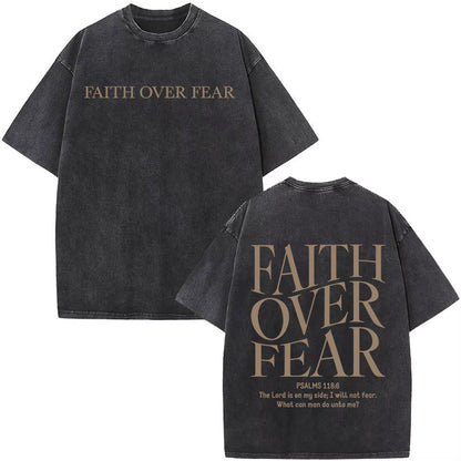 Christian Jesus Faith over Fear Bible Verse Washed T-Shirts Men Women Fashion Vintage Oversized T Shirts Harajuku Cotton T-Shirt